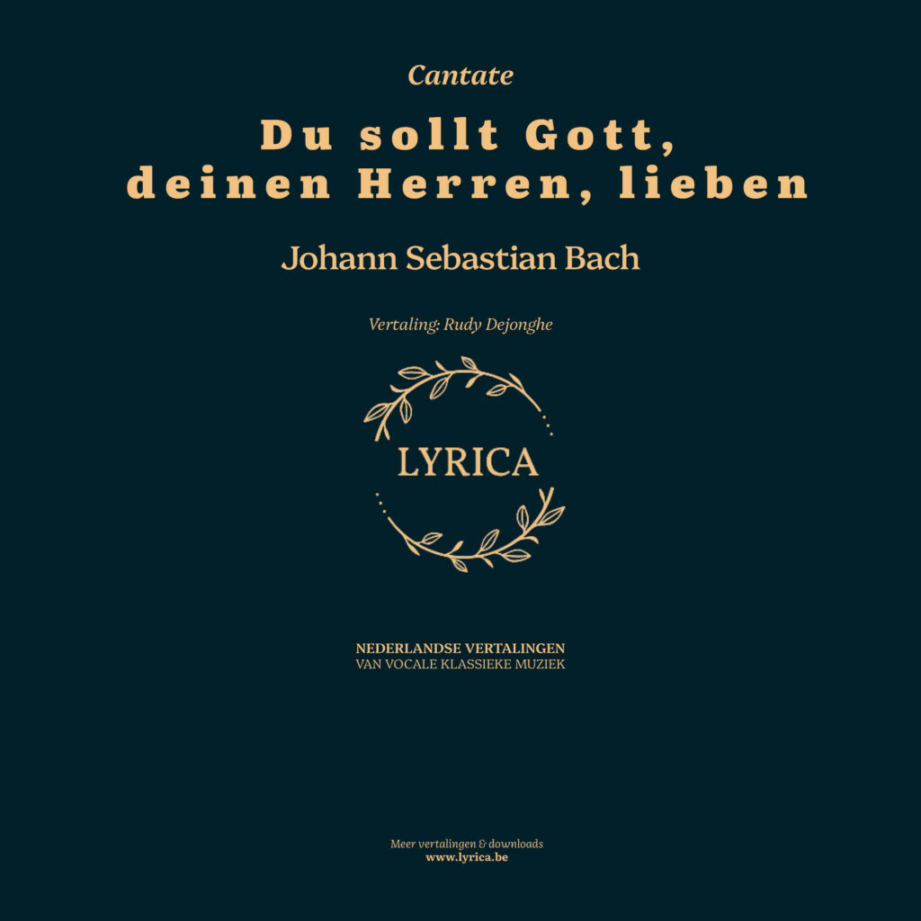 Du sollt Gott, deinen Herren, lieben BWV 77 (J.S. Bach)