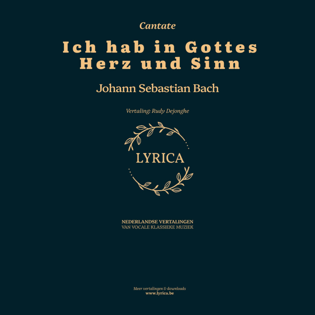 Ich hab in Gottes Herz und Sinn BWV 92 (J.S. Bach)