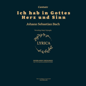 Ich hab in Gottes Herz und Sinn BWV 92 (J.S. Bach)