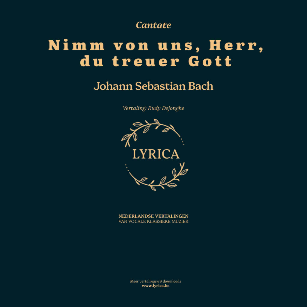 Nimm von uns, Herr, du treuer Gott BWV 101 (J.S. Bach)
