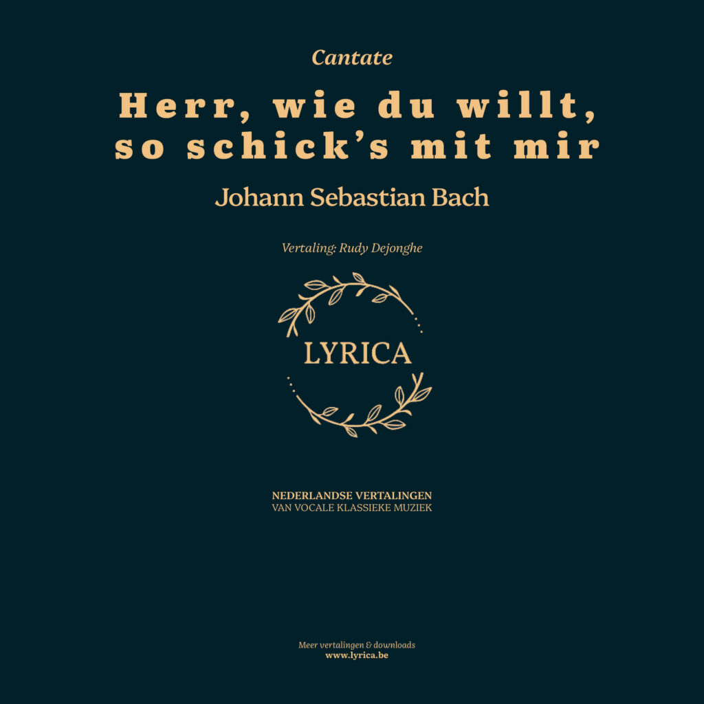 Herr, wie du willst, so schick's mit mir BWV 73 (J.S. Bach)