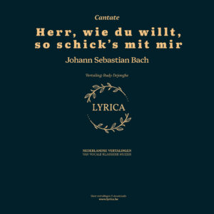 Herr, wie du willst, so schick's mit mir BWV 73 (J.S. Bach)