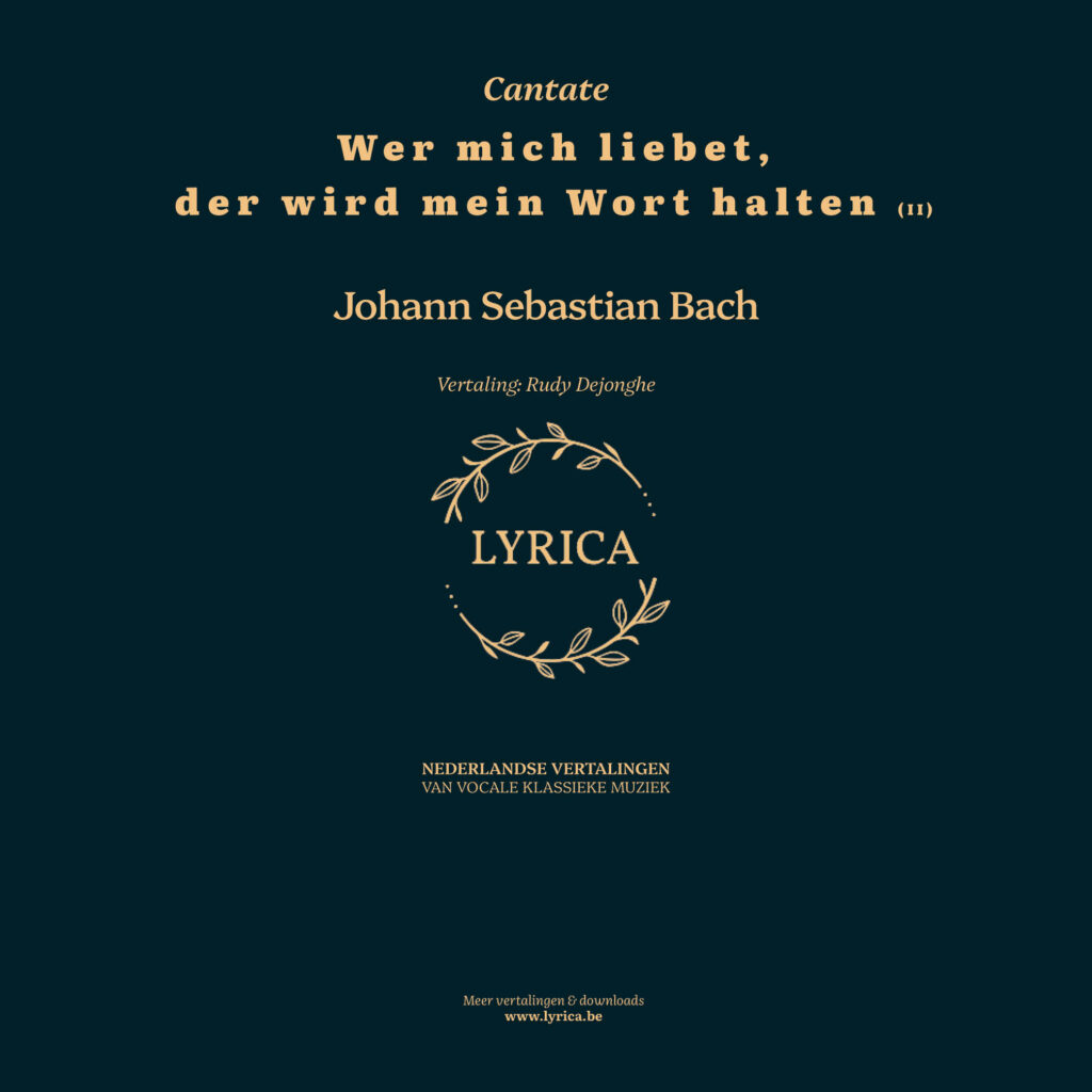 Wer mich liebet, der wird mein Wort halten (II) BWV 74 (J.S. Bach)