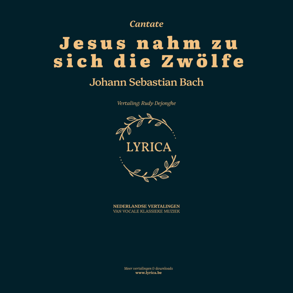 Jesus nahm zu sich die Zwölfe BWV 22 (J.S. Bach)
