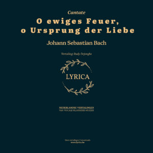 O ewiges Feuer, o Ursprung der Liebe BWV 34 (J.S. Bach)