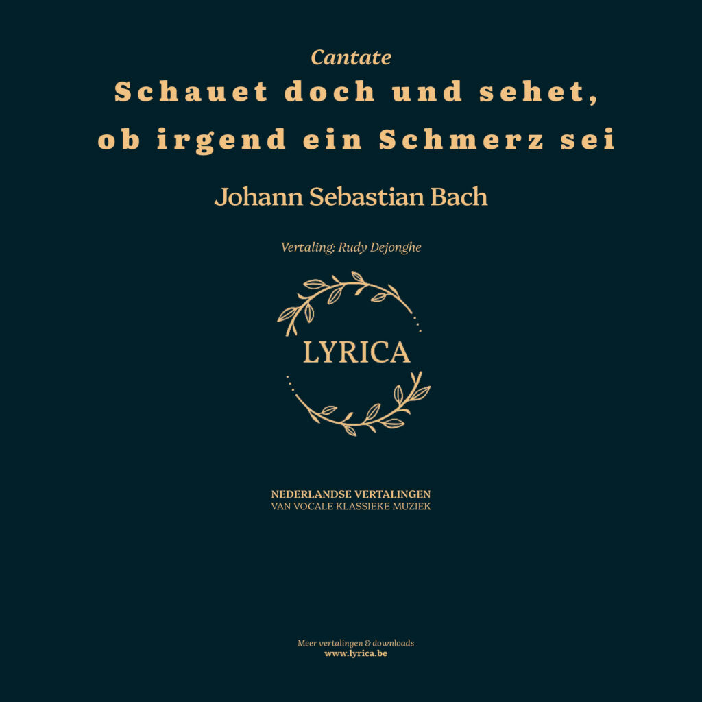 Schauet doch und sehet BWV 46 (J.S. Bach)