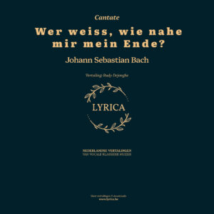 Wer weiss wie nahe mir mein Ende BWV 27 (J.S. Bach)