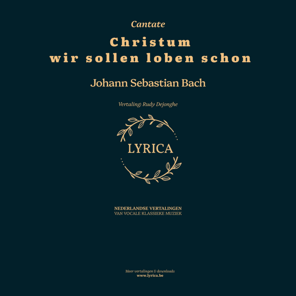 Christum wir sollen loben schon BWV 121 (J.S. Bach)