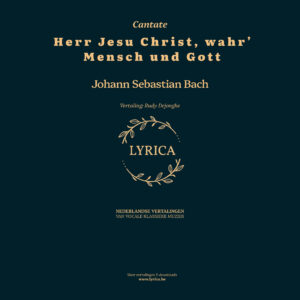 Herr Jesu Christ, wahr' Mensch und Gott BWV 127 (J.S. Bach)