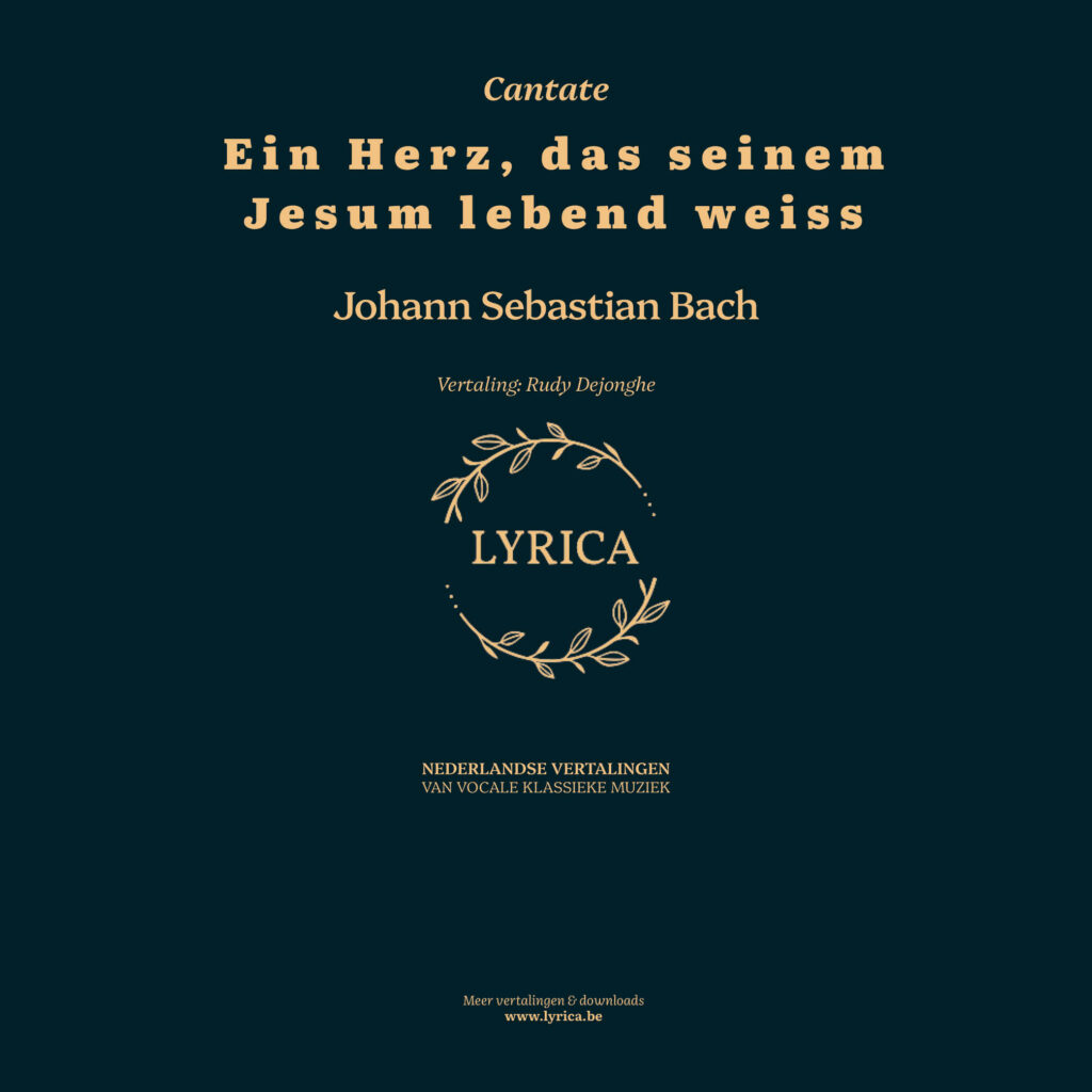 Ein Herz, das seinem Jesum lebend weiss BWV 134 (J.S. Bach)