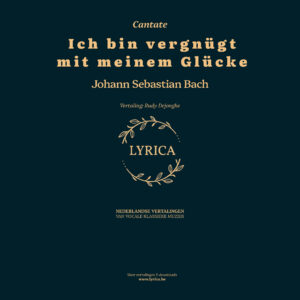 Ich bin vergnügt mit meinem Glücke BWV 84 (J.S. Bach)