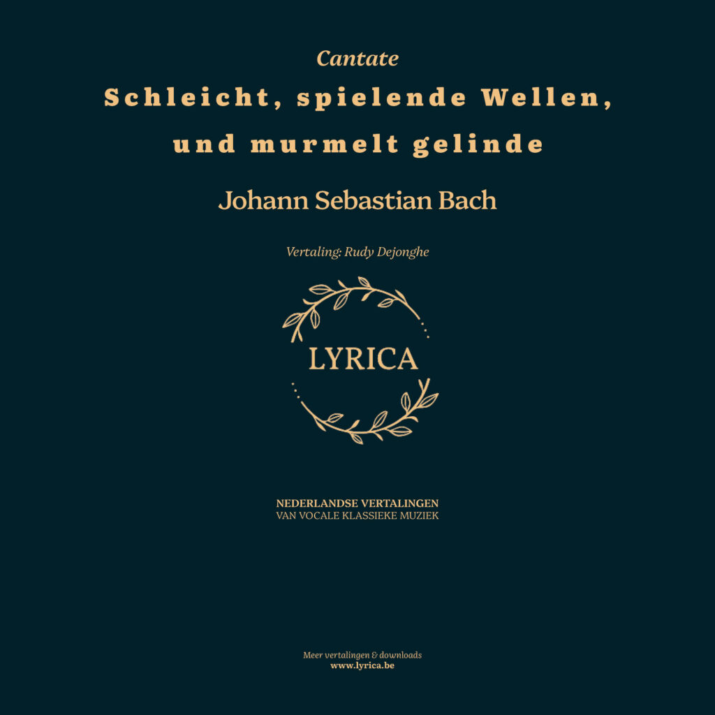 Schleicht, spielende Wellen, und murmelt gelinde BWV 206 (J.S. Bach)