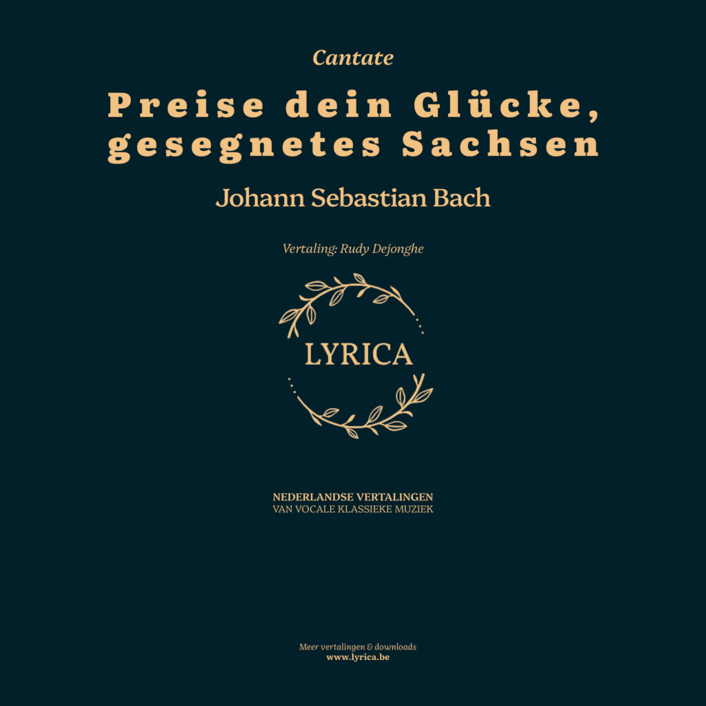 Preise dein Glücke, gesegnetes Sachsen BWV 215 (J.S. Bach)