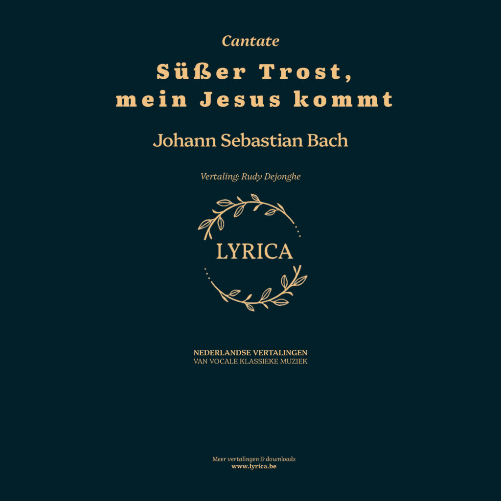 Süsser Trost, mein Jesus kommt BWV 151 (J.S. Bach)