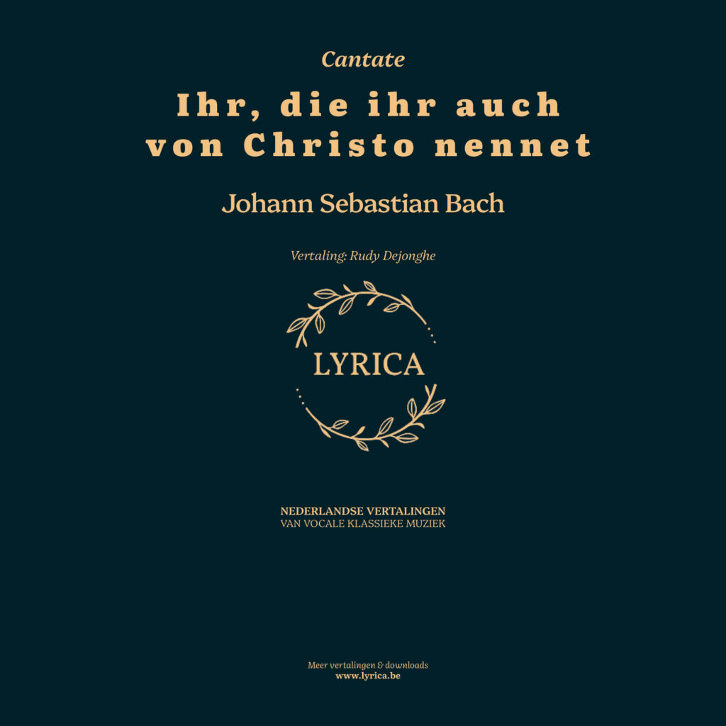 Ihr, die ihr auch von Christo nennet BWV 164 (J.S. Bach)