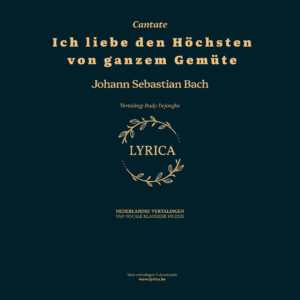 Ich liebe den Höchsten von ganzem Gemüte BWV 174 (J.S. Bach)