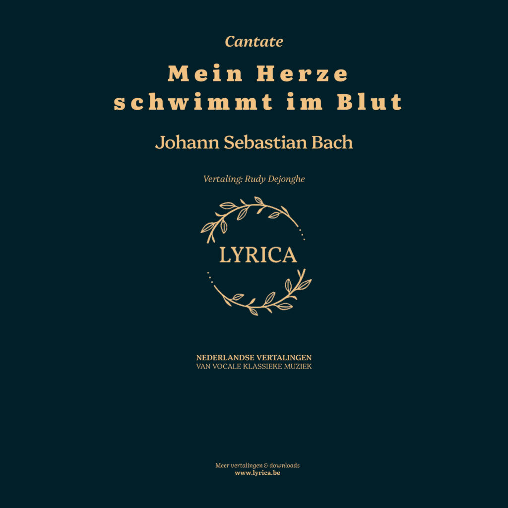 Meine Herze schwimmt in Blut BWV 199 (J.S. Bach)