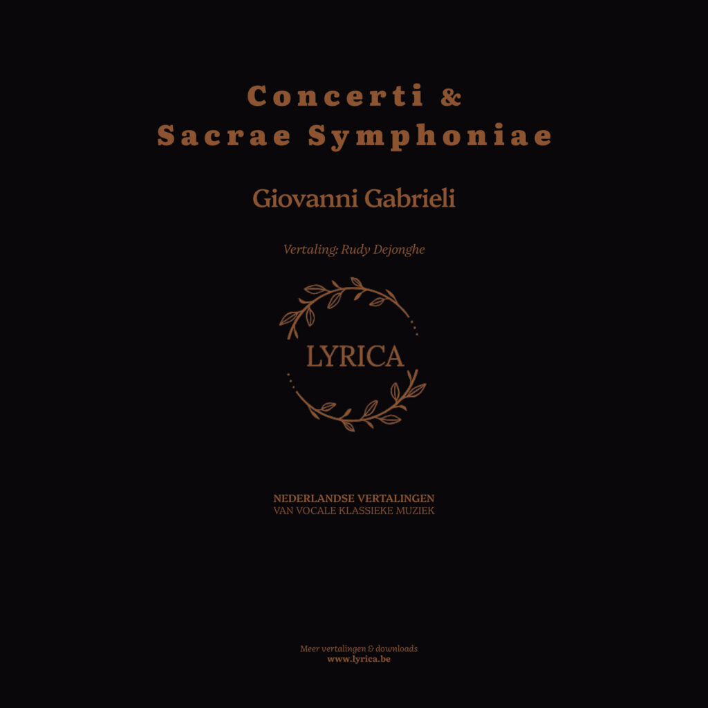 Nederlandse vertaling van Concerti en Sacrae Symphoniae van Giovanni Gabrieli