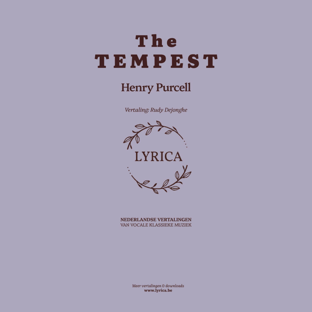 Nederlandse vertaling van het libretto van The Tempest - Henry Purcell