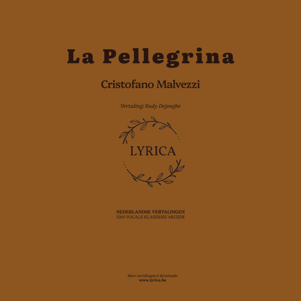 Nederlandse vertaling van het libretto van La Pellegrina - Cristofano Malvezzi