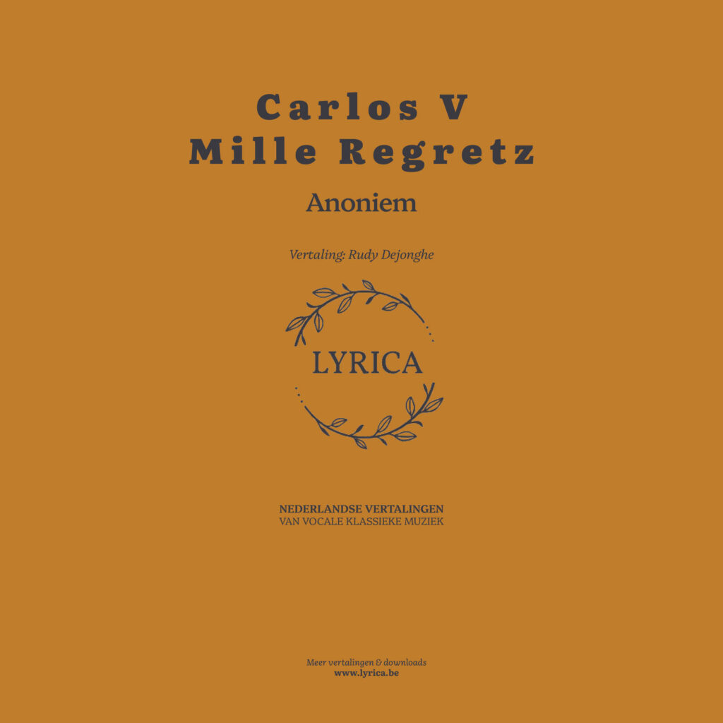 Nederlandse vertalingen van Carlos V – Mille Regretz van Jordi Savall