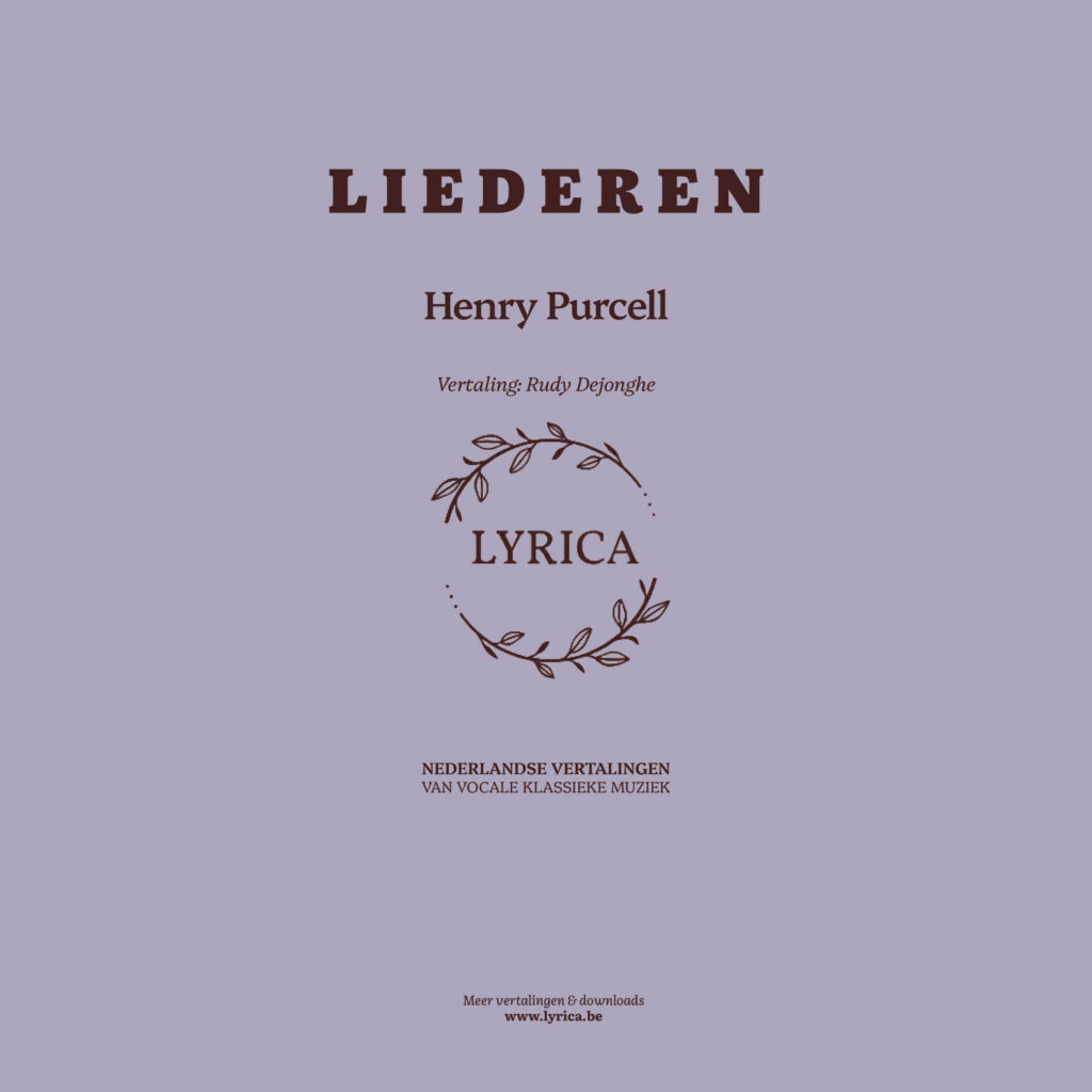 Nederlandse vertaling van vijf liederen van Henry Purcell