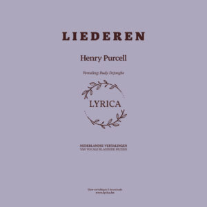 Nederlandse vertaling van vijf liederen van Henry Purcell