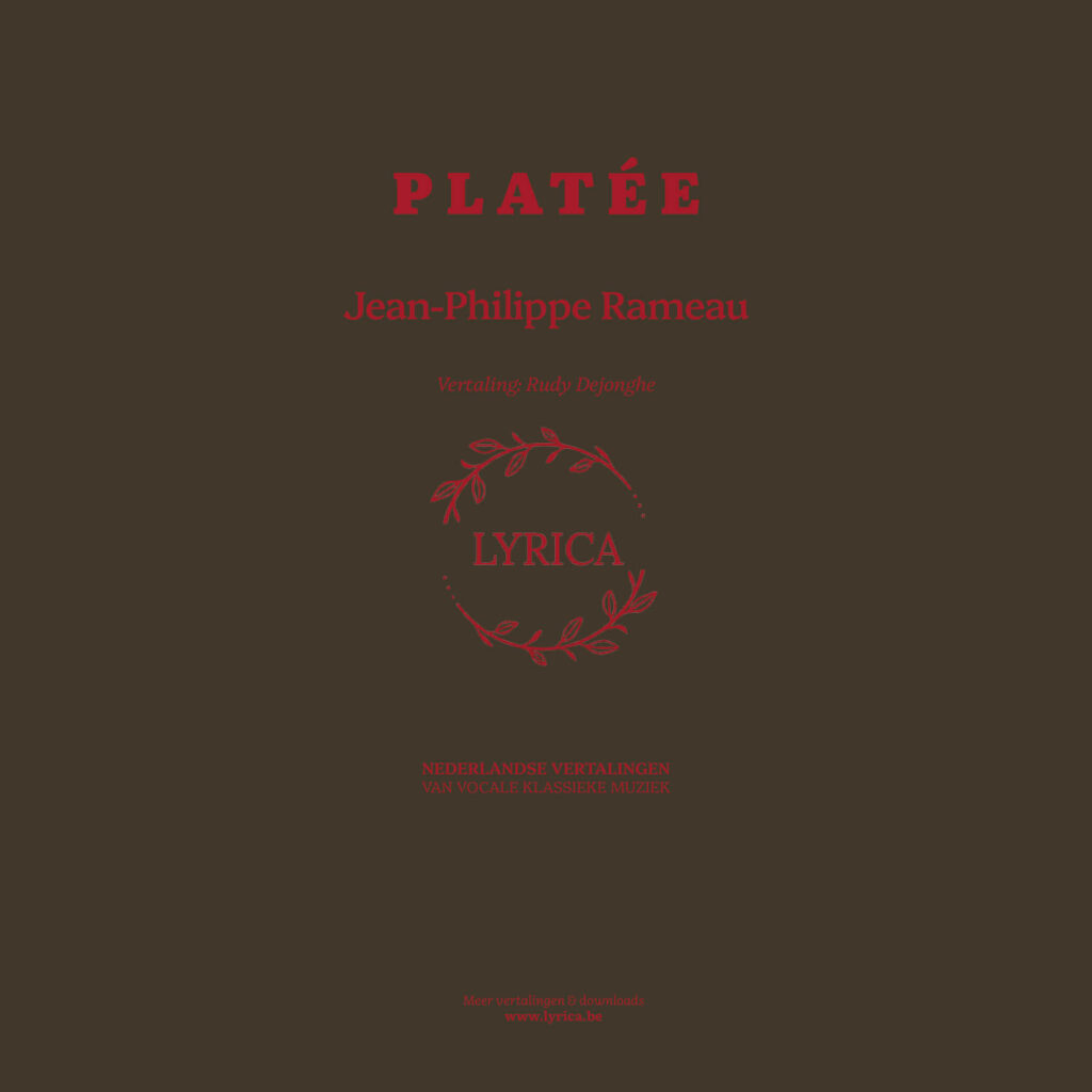 Nederlandse vertaling van het libretto van Platée – Jean-Philippe Rameau